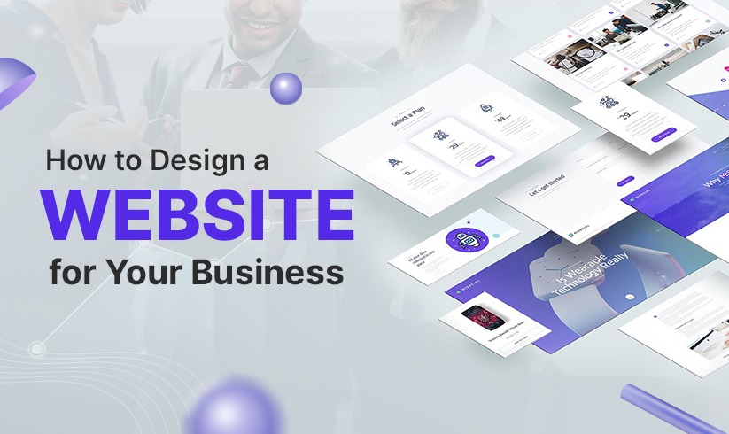 How to Design a Website for Your Business